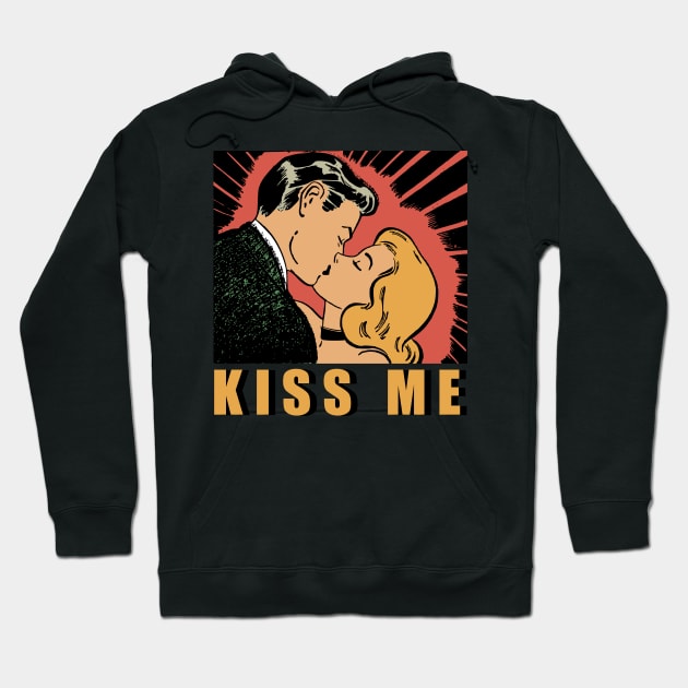 kiss me Hoodie by Genetics art